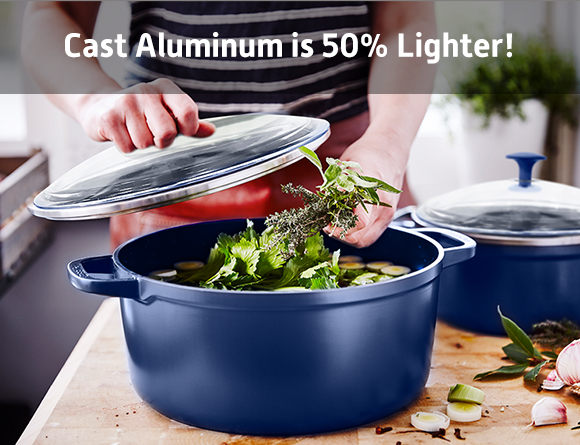 Cast Aluminum is 50% Lighter!